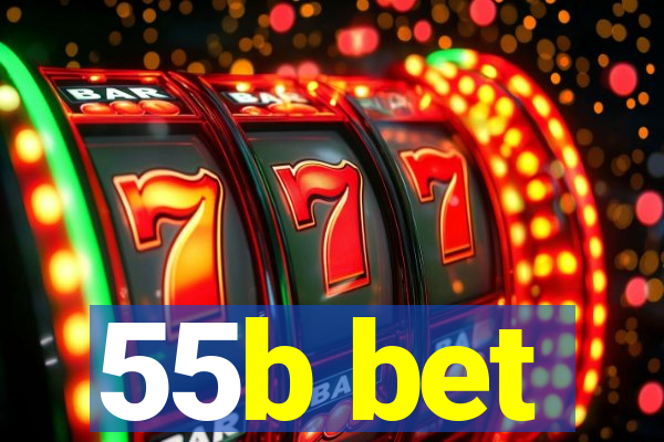 55b bet